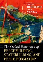 Oxford Handbooks-The Oxford Handbook of Peacebuilding, Statebuilding, and Peace Formation