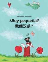 Soy pequena? 我细汉系？: Spanish-Chinese/Min Chinese/Amoy Dialect