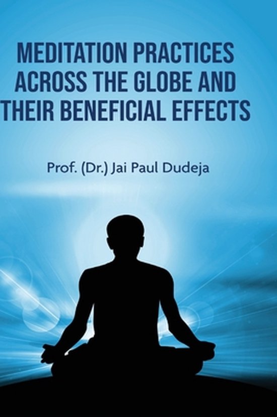 Meditation Practices Across the Globe and their Beneficial E ... - cover