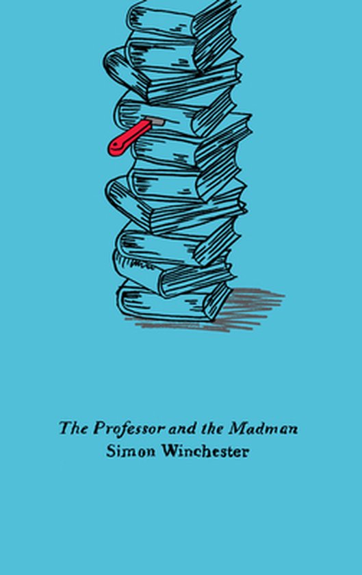 The Professor and the Madman, Author and Historian Simon Winchester 9781663631671