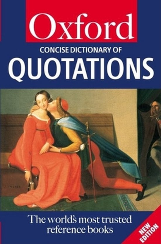 9780198662686 - The Concise Oxford Dictionary of Quotations