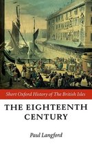 Short Oxford History of the British Isles-The Eighteenth Century