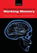 The Cognitive Neuroscirence of Working Memory
