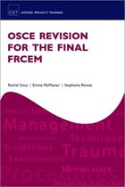 Oxford Specialty Training: Revision Texts- OSCE Revision for the Final FRCEM