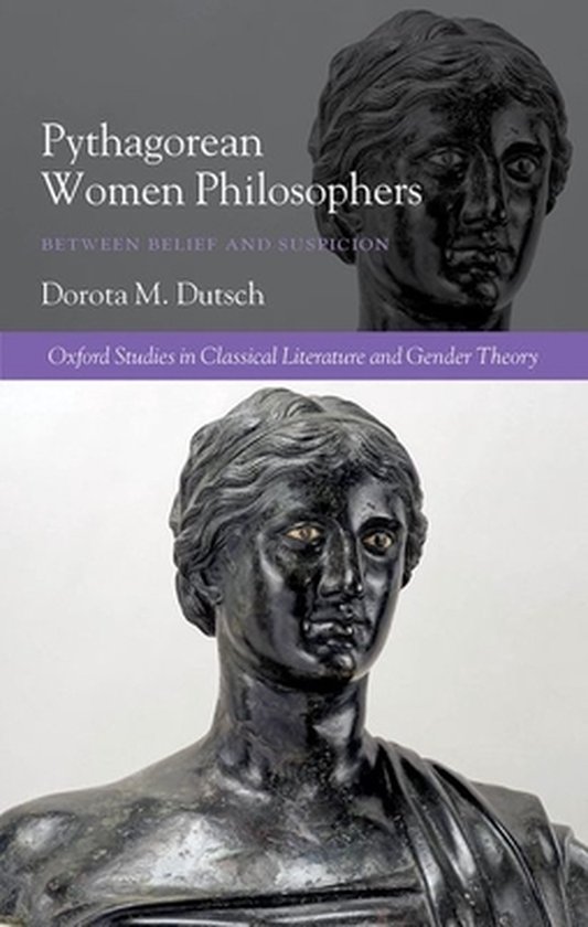 Pythagorean Women Philosophers by Dorota M Dutsch