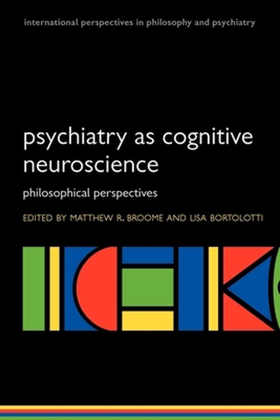 Psychiatry As Cognitive Neuroscience - cover
