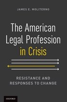 American Legal Profession In Crisis