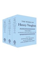 The Works of Henry Vaughan: Introduction and Texts 1646-1652; Texts 1654-1678, Letters, & Medical Marginalia; Commentaries and Bibliography