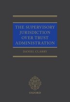 The Supervisory Jurisdiction Over Trust Administration