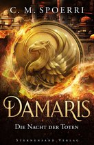 Damaris 4 - Damaris (Band 4): Die Nacht der Toten