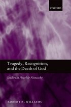 Tragedy, Recognition, and the Death of God