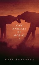 Can Animals Be Moral