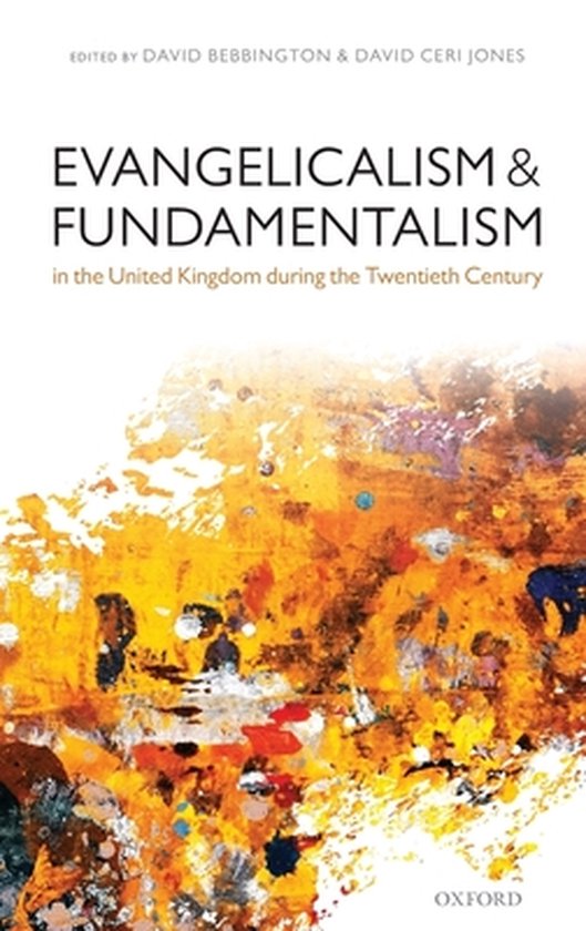 Foto: Evangelicalism and fundamentalism in the united kingdom duri