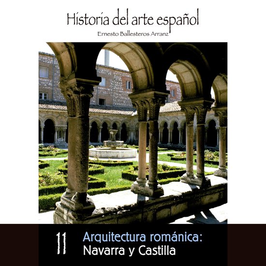 Arquitectura románica: Navarra y Castilla - cover