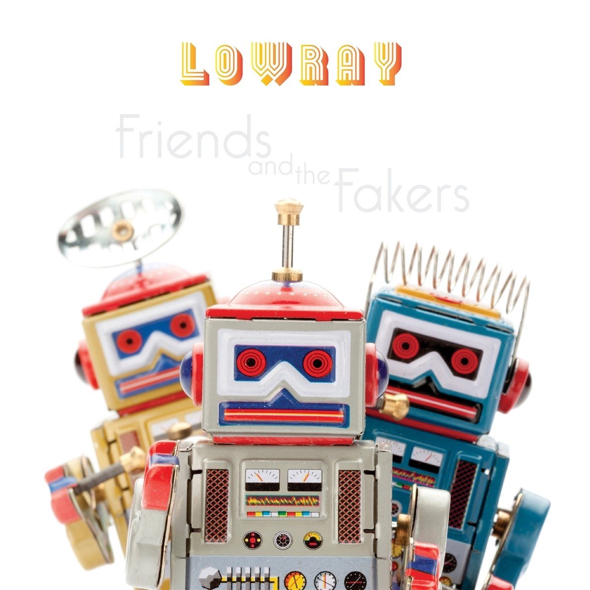 LowRay - Friends and the Fakers (LP)