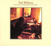 Paul Williams - Just An Old Fashioned Love Song (CD)