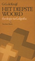 Het diepste woord: theologie na Golgotha