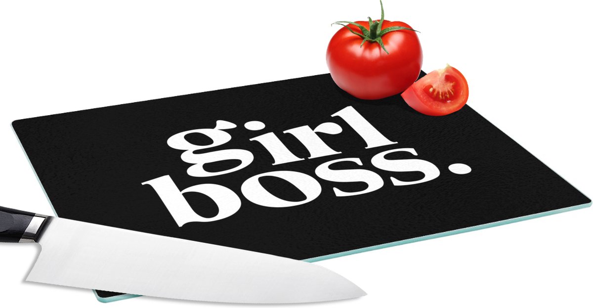 Glazen Snijplank - 28x20 - Spreuken - Quotes - Girl boss - Snijplanken Glas