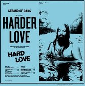 Strand Of Oaks - Harder Love (LP)