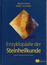 Enzyklopaedie der Steinheilkunde