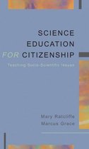 SCIENCE EDUCATION FOR CITIZENSHIP