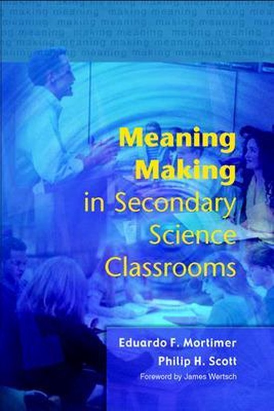 Meaning Making in Secondary Science Classrooms 9780335212071