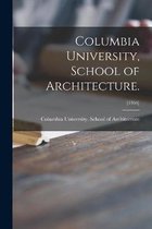 Columbia University, School of Architecture.; [1954]