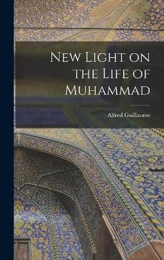 New Light on the Life of Muhammad - cover