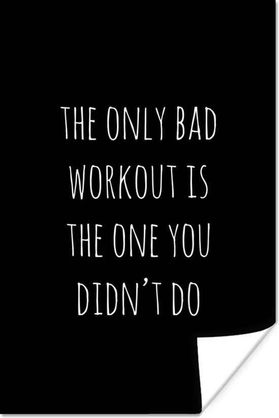 Affiche citation anglaise Le seul mauvais entraînement est celui que tu n'as pas fait fond noir - 20x30 cm