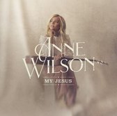 Anne Wilson - My Jesus (CD)