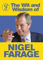 Wit & Wisdom Of Nigel Farage