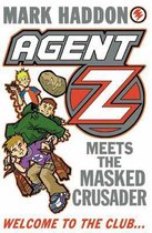 Agent Z2- Agent Z Meets The Masked Crusader
