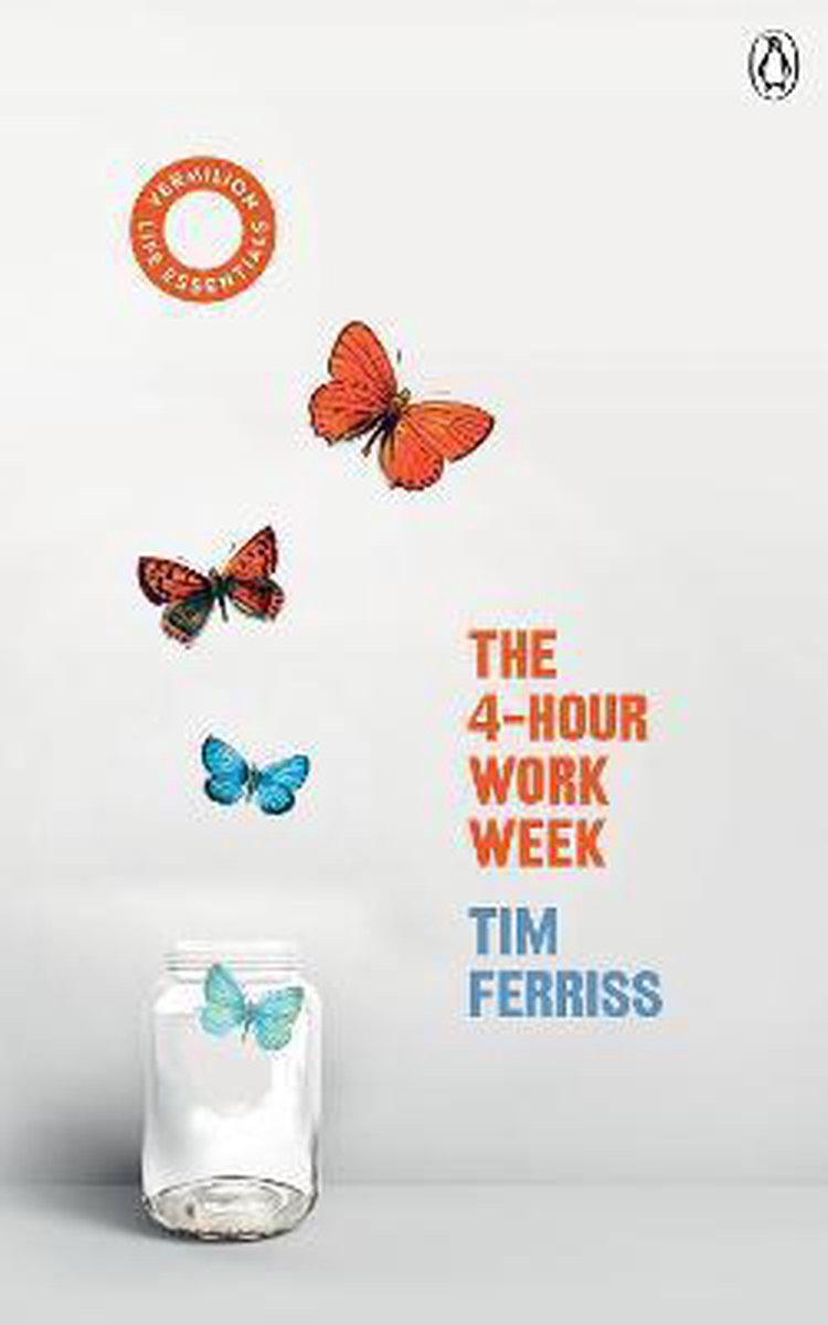 The 4Hour Work Week - Timothy Ferriss