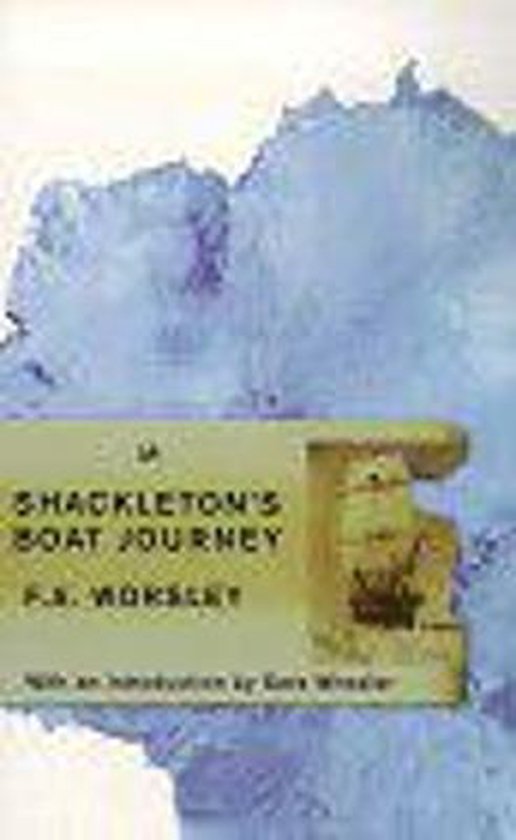 Shackleton's Boat Journey 9780712665742 F A Worsley Boeken