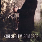 Karl Seglem - Som Spor (CD)