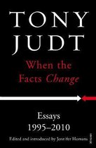 When The Facts Change Essays 1995 2010