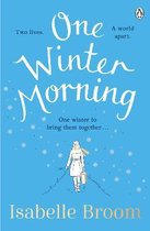 One Winter Morning Warm your heart this winter with this uplifting and emotional family drama