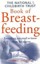 The National Childbirth Trust Book Of Breastfeeding