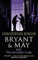 Bryant & May & The Invisible Code