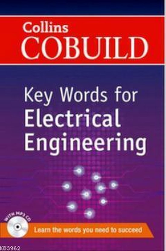 Collins Cobuild Key Words For Electrical Engineering, Collins Uk