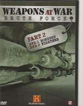 WEAPONS OF WAR - BRUTE FORCE