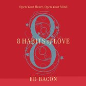 8 Habits of Love