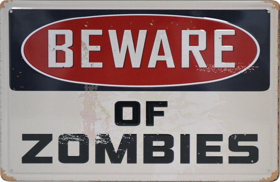 Wandbord – Beware of Zombies – Pas Op – Game - Gamen - Vintage - Retro -  Wanddecoratie – Reclame bord – Restaurant – Kroeg - Bar – Cafe - Horeca – Metal Sign - 20x30cm