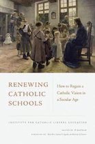 Renewing Catholic Schools