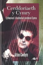 Cerddoriaeth y Cymry - Cyflwyniad i Draddodiad Cerddorol Cymru