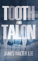 Tooth and Talon