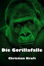 Die Gorillafalle