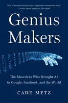 Boek 'Genius Makers'. De voorkant toont de titel in grote witte letters op een donkerblauwe achtergrond, met daaronder een gestileerde, lichtgevende blauwe hand gemaakt van stippen. De ondertitel luidt 'The Mavericks Who Brought AI to Google, Facebook, and the World'.