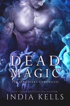 The Sanctuary Chronicles 3 - Dead Magic
