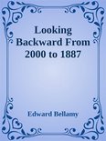 Looking Backward From 2000 to 1887